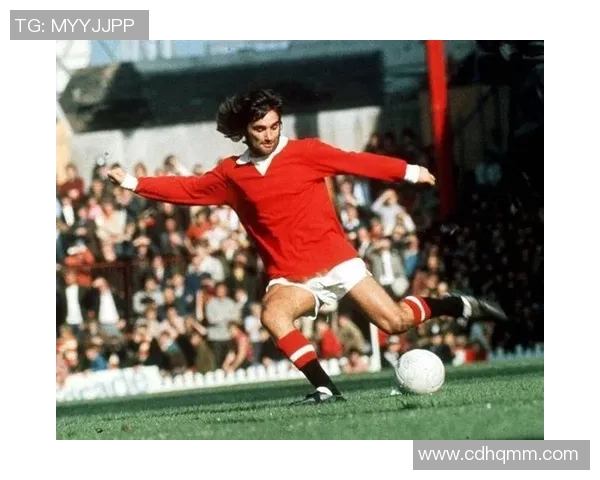 贝斯特足球传奇：从绿茵场到世界舞台的永恒辉煌